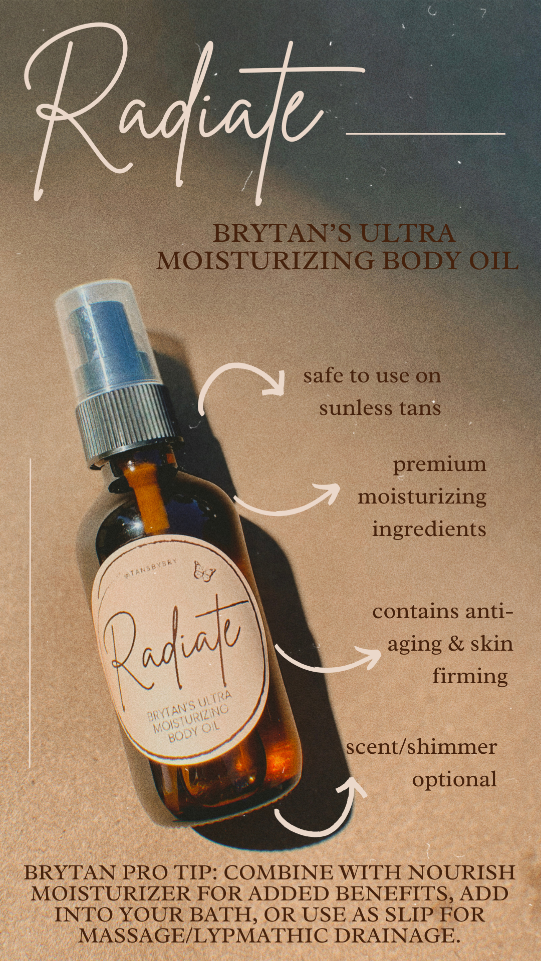 - RADIATE - Brytan’s Ultra Moisturizing Body Oil